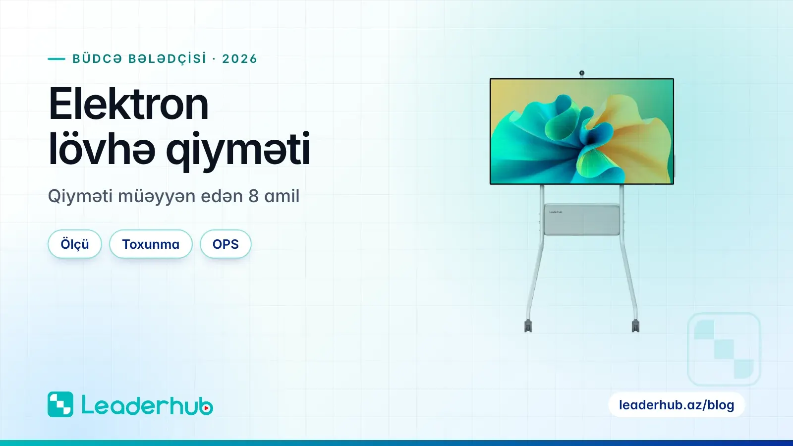 Elektron lövhə qiyməti — Qiyməti müəyyən edən 8 amil
